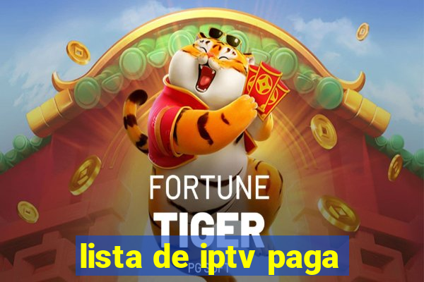 lista de iptv paga